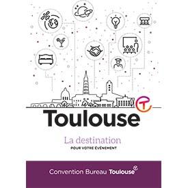 Toulouse, la destination pour votre événement